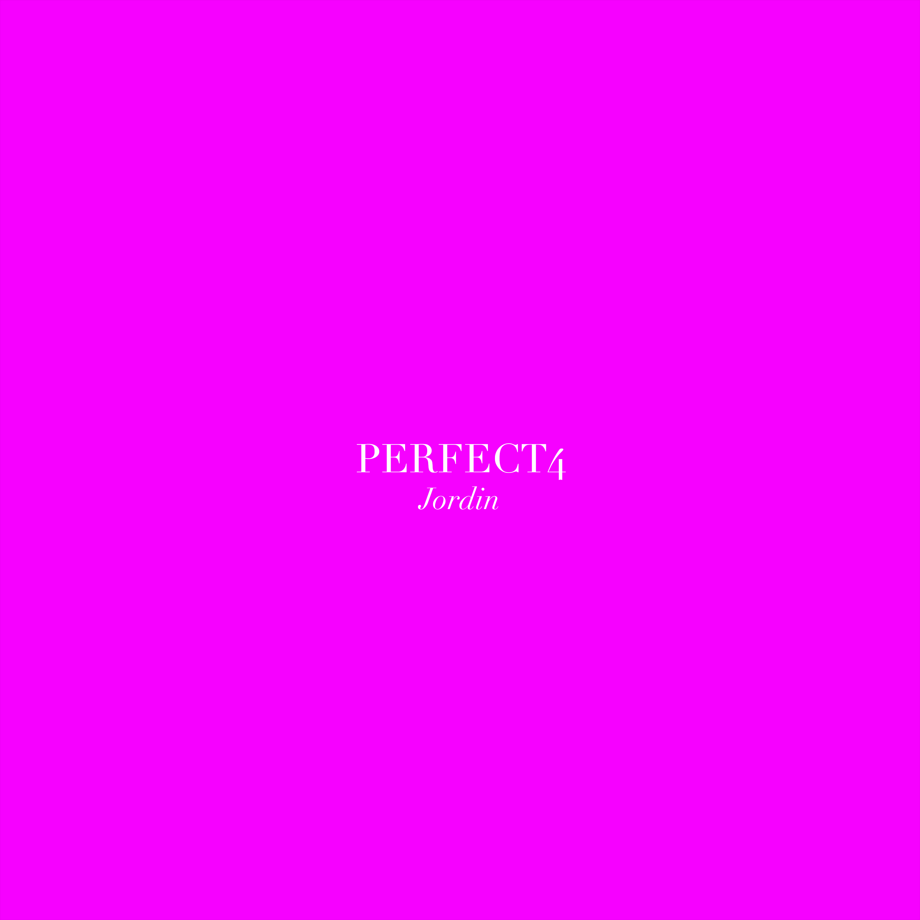 Jordin - Perfect4